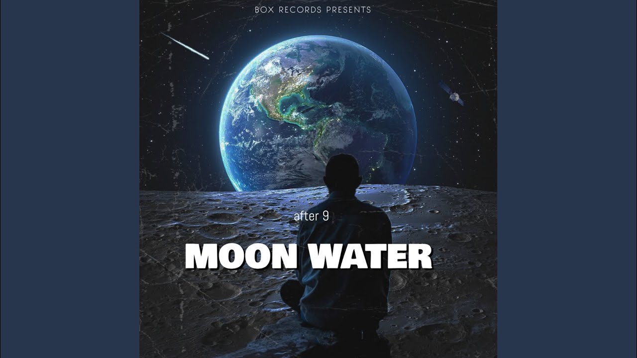 Watch Moon Water on YouTube Watch Moon Water on YouTube