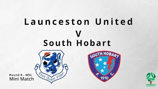 Launceston United v South Hobart WSL Round 8 Mini Match Highlights ⚽️🔥