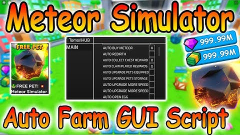 [NEW] Roblox Meteor Simulator Script - Auto Farm GUI & More 2022