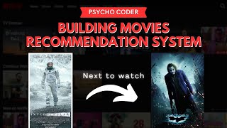 Building Movies Recommendation System from Scratch