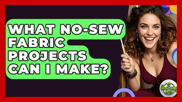What No-sew Fabric Projects Can I Make? - The Upcycle Lab