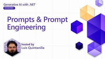 Prompts & Prompt Engineering [Pt 4] | Generative AI with .NET for Beginners