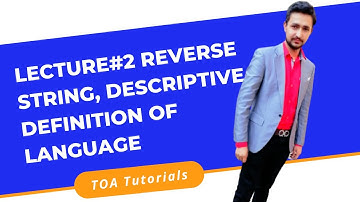 Lecture#2 Reverse String, Descriptive Definition of Language in Theory of Automata in Urdu/Hindi