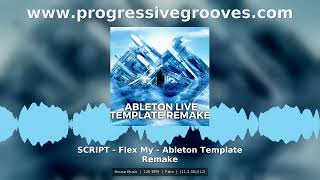 SCRIPT Flex My House Music Ableton Template Remake 11.3.35 12