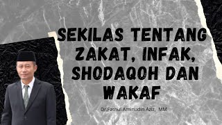 AN OVERVIEW OF ZAKAT, INFAQ, SADAQAH, AND WAQF