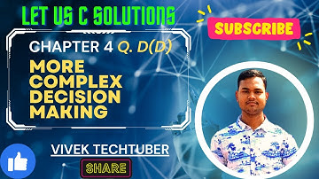 Chapter 4 Q. D(d)  Let us C book Solutions || Vivek Tech tuber || Vivek mangal || Coding skills