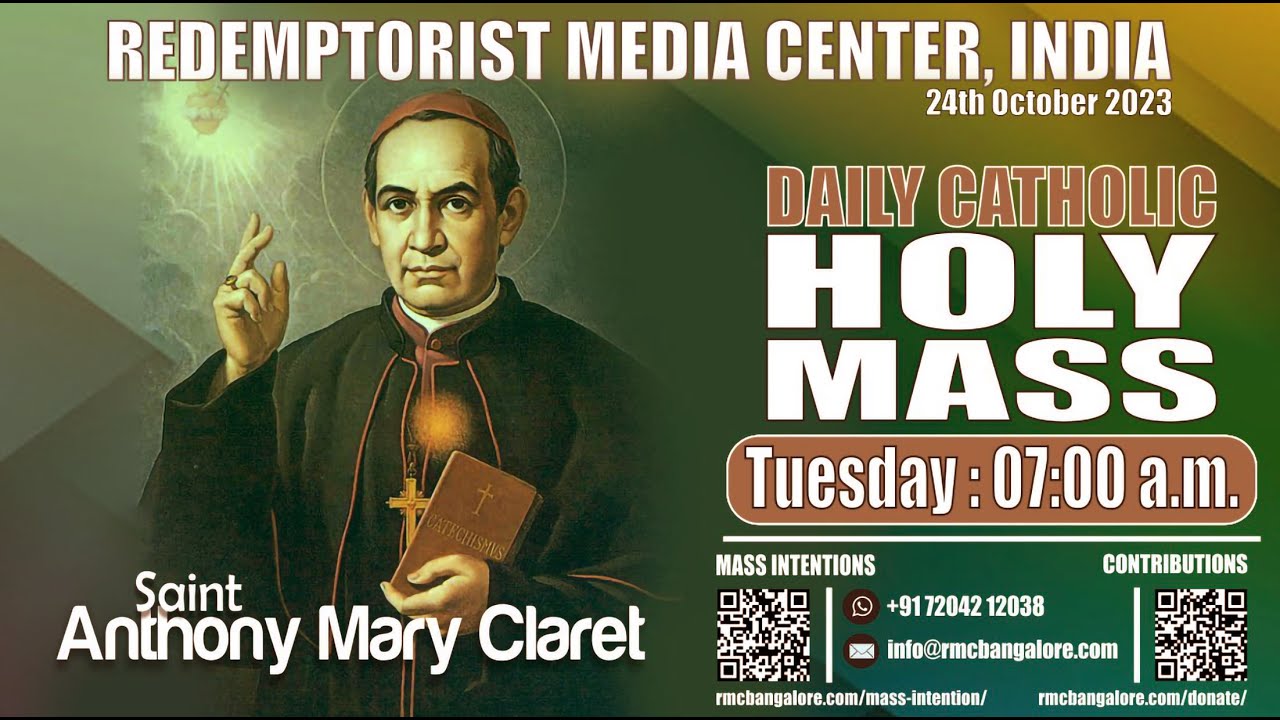 Catholic Holy Mass - 24th October 2023, Tuesday - Memorial of St ...