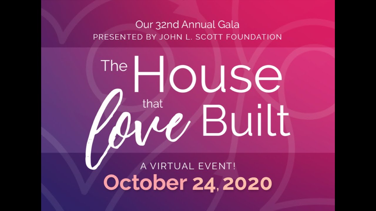 The House That Love Built Gala - YouTube