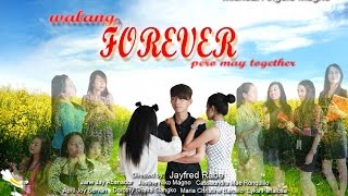 Walang Forever Pero May Together - Trailer