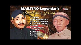 Maestro Legendaris MANTHOUS \u0026 GESANG @dasastudio