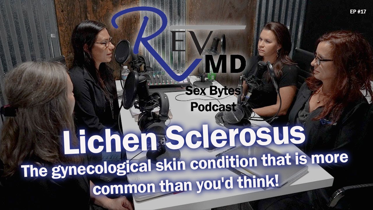 The gynecological skin condition that is more common than you'd think! | Sexual Wellness Podcast