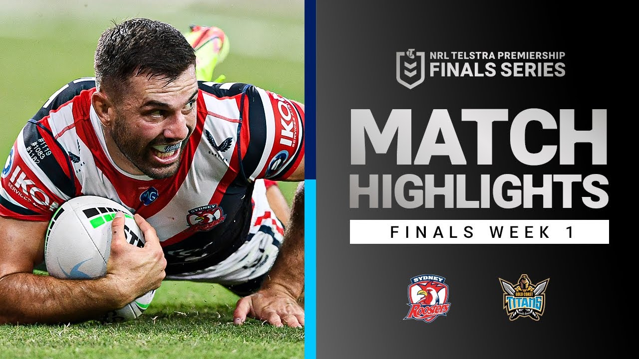 Roosters v Titans Match Highlights Finals Week 1, 2021 Telstra Premiership NRL