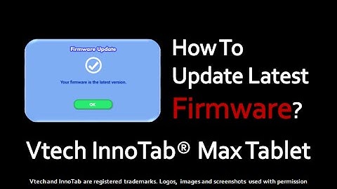 How to Update Latest Firmware on VTech InnoTab Max