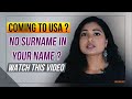 🔥 No Last Name | Surname | Family Name | in passport | 2019 | Anjali Karis