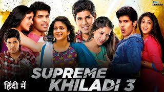 Supreme Khiladi 3 Movie in Hindi Dubbed | Allu Sirish, Lavanya Tripathi | Review & Fact HD