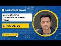 Episode 07: Use Lightning Datatable (AURA or LWC) in Screen Flows