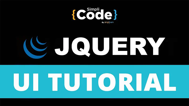 jQuery UI Tutorial | jQuery UI Tutorial For Beginners | jQuery User Interface Tutorial | Simplilearn