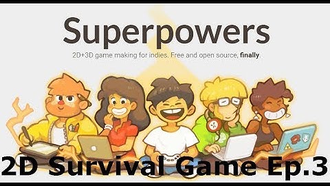 Superpowers Engine |Ep.3| 2D Survival Game - Inventory System