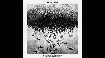 Harm's Way - Common Suffering 2023 (Full Album)