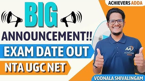 Big Announcement!! NTA UGC NET 2022 Exam Date Out | UGC NET Latest News | Achievers Adda