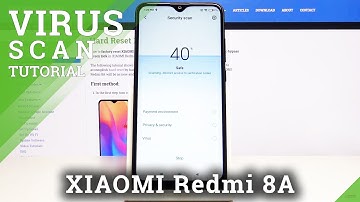 How to Perform Virus Scan in XIAOMI Redmi 8A – Virus Scanning
