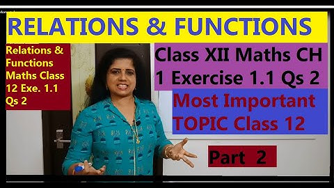 Show that the relation R in the set R of real numbers| Relations & Functions |Maths Class XII CH 1 |