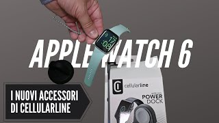 Apple Watch Serie 6: gli accessori di Cellularline - YouTube
