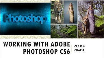Class 8 Computer Science Chap 4 Working With Adobe Photoshop
