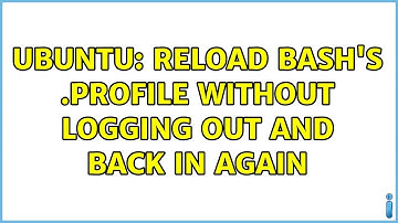 Ubuntu: Reload bash