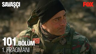 Savaşçı 101 Bölüm 1 Fragmanı