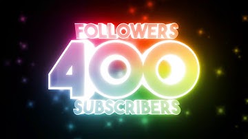 400 Subscribers intro