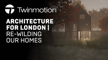 Architects x Epic Games: Architecture for London’s Woodland House