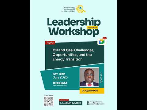Oil and Gas: Challenges, Opportunities and the Energy Transition — GEPA Leadership Workshop