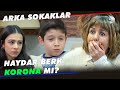 Haydar Berk Korona Mı Oldu? - Arka Sokaklar 571. Bölüm