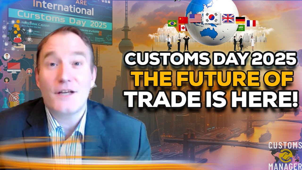 International Customs Day 2025। The FUTURE of Global Trade Begins ...