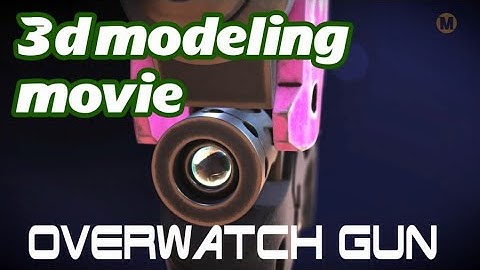 Overwatch gun 3dmodeling promotion movie