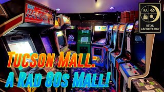 Tucson Mall: A Rad 80s Mall! | Retail Archaeology