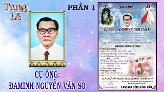 TANG LE CU ONG DAMINH NGUYEN VAN SO - PHAN 1 - CMSTUDIO.