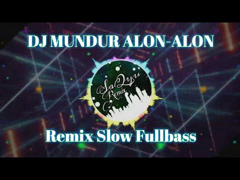 dj-mundur-alon-alon-(remix-gagak-version)---original-mix-remix-terbaru-fullbass-2019