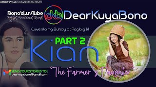 THE FARMER'S DAUGHTER (PART 2)  | Kuwento ni Kian | DKB  Y2-43