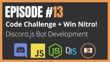 EPISODE 13 | Code and Win Nitro! | Discord.js v11 Development