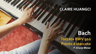 Bach Toccata in F-Sharp Minor, BWV 910: Presto e staccato, Claire Huangci