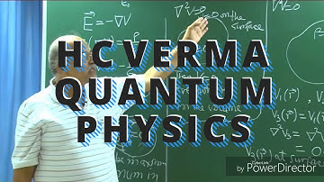 H C Verma on Quantum Mechanics chapter 6 full solution