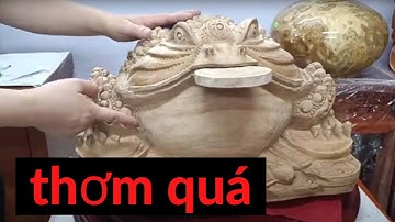 Chiêm ngưỡng tượng gỗ cóc thiềm thừ gỗ ngọc am thơm nức mũi.