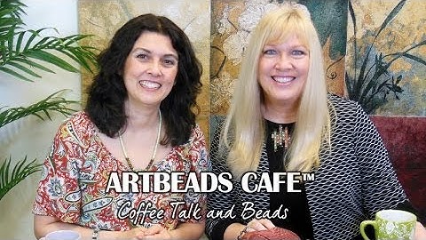 Artbeads Cafe - Kristal Wick and Cynthia Kimura Explore Knitting with Beads
