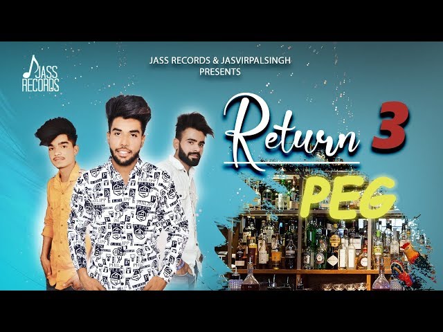 Return 3 Peg | ( Full Song) | Robin Hood | Punjabi Songs 2019 | Punjabi Songs 2019