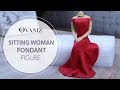 Making fondant figures | How to make fondant woman | Sitting fondant figure | Cake figurines