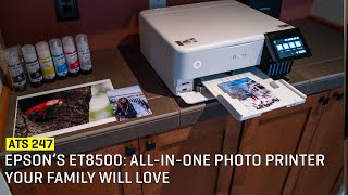 Approaching The Scene 247: Epson’s ET8500, AllinOne Photo Printer Your Family Will Love
