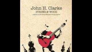 Mosaic For Shadows - From the "String & Wood" Album by John H. Clarke