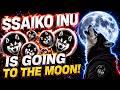 $SAIKO INU COIN WILL RISE TO THE MOON!!! BULLISH COIN!!!